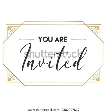 You are invited. Elegant design for cards and invitations. Handwriting style text with linear golden frames.