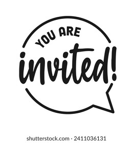 You are invited. Handwritten banner. Calligraphic invitation.