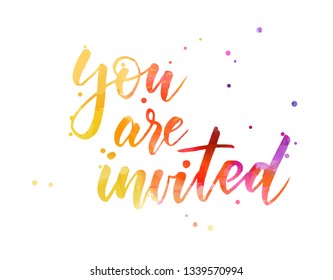 You Invited Handwritten Watercolor Modern Calligraphy Stock Vector ...