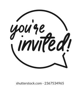 You are invited lettering design inside a circle frame. Elegant handwritten text invitation.