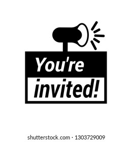 you are invited Megaphone Banner