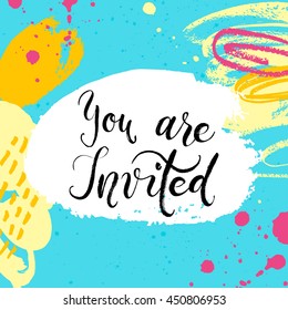 You are invited to the party, invitation card. Vector isolated hand drawn hand lettering with abstract background. Printable wedding template, modern brush pen calligraphy, cute words and phrases