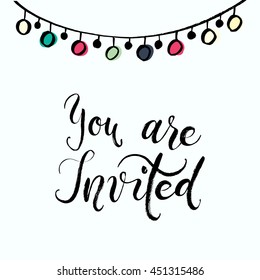 You are invited to the party. Invitation card. Vector isolated hand drawn lettering with abstract background. Printable wedding card template. Modern brush pen calligraphy. Cute words and phrases