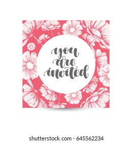 You are invited postcard. Ink handwritten illustration. Modern brush calligraphy. Isolated on pink floral background greeting card.