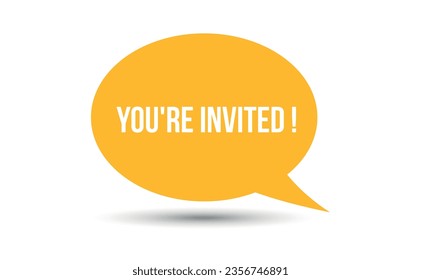 you are invited speech bubble vector illustration. Communication speech bubble with you are invited text