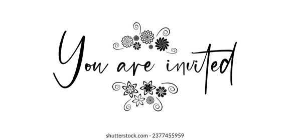 you are invited text on white backgroud