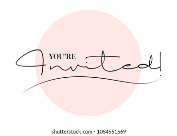 You are Invited Vector Hand Drawn Lettering. Stamp for Title, Heading, Wedding Invitation, Birthday Party. Elegant Handwritten Calligraphy. Trendy Rounded Monogram Design. Minimal Style. 