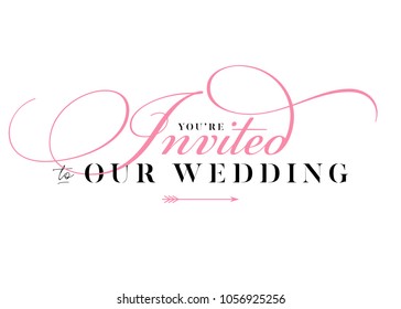 You are Invited Wedding Title for Card, Invitation. Elegant Handwritten Calligraphy. Luxury Label. Trendy Wedding Stamp Design with Lettering. Minimal Style. Black and Pink Colors.