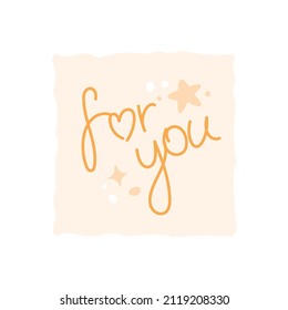 Para que usted escriba en una nota de papel con bordes rasgados. Escribir texto a mano con icono cardíaco, decoración de estrellas. Carta de amor, tarjeta de San Valentín, imprimir para cumpleaños, etiqueta de regalo, ilustración vectorial.