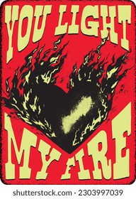 You light my fire, old west, poster, playing card, retro poster, Inferno, epic, Masquerade, cowboy, west, mascot, love, lovely, heart, Valentine's, silhouette