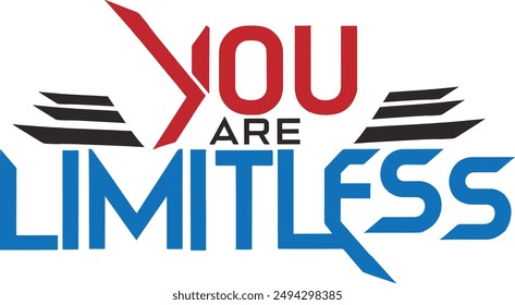 You are limitless motivational quote for Classic T-Shirt design vector illustration