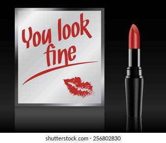 You look fine written on mirror by lipstick, vector illustration