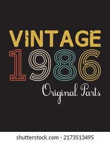 Are you looking 36th Birthday Vintage 1986 Original Parts T-Shirt High Quality is a Unique Design vector?