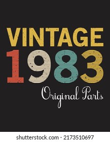 Are you looking 39th Birthday Vintage 1983 Original Parts T-Shirt High Quality is a Unique Design vector?