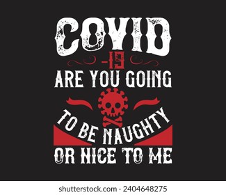 Are you looking for a Covid -19 are you going?