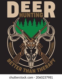 Are you looking for Creative t-shirt design for you Online store. 
Deer Hunting Tshirt Desing uniqe niches.