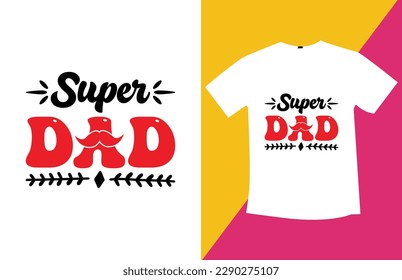 Are you looking for Dad SVG T-Shirt Design High Quality is Unique Design? 