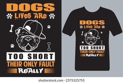 Are you looking for a dog t-shirt design? You Are in the right place, it's the best dog t-shirt design and custom cute dog t shirt design for you.