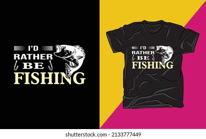 Are you looking for Fishing T-Shirt High Quality is Unique Design.
This t-shirt can be used by both boys and girls.