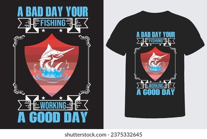 Are you looking for a fishing t-shirt design? You Are in the right place, it's the best fishing t-shirt design and custom fishing t-shirt design for you.