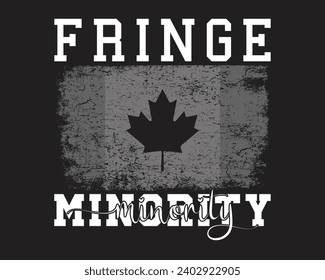 Are you looking for a Fringe minority