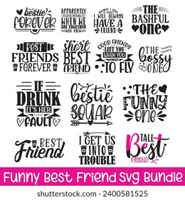 Are you looking for a Funny best friend  bundle? svg