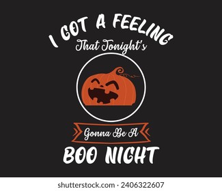 Are you looking for I got a feeling?