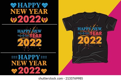 Are you looking for Happy new Year T-Shirt High Quality is Unique Design.