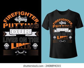 Are you looking for high quality unique design t-shirts in low capacity, t shirt design, illustrator t shirt design, firefighter t shirt design .