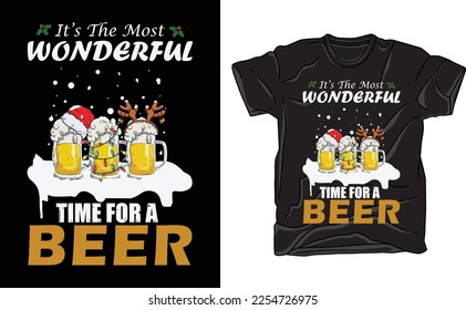 Are you looking for It's The Most Wonderful Time for a Beer T-Shirt High Quality is Unique Design?