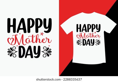 Are you looking for  Mother's day svg t-shirt design High Quality is Unique Design? 