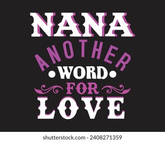 Are you looking for nana another word for love?