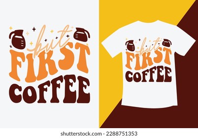 Are you looking for Retro Coffee Quote SVG Design High Quality is Unique Design? 