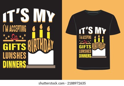 Are you looking for a t shirt design for the next birthday celebration.