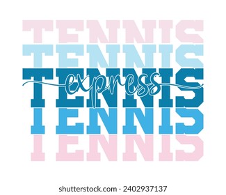 Are you looking for a Tennis express