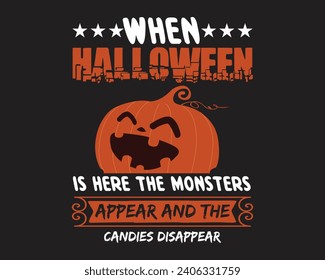 Are you looking for When Halloween is here the monsters?