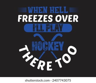 Are you looking for When hell freezes over?