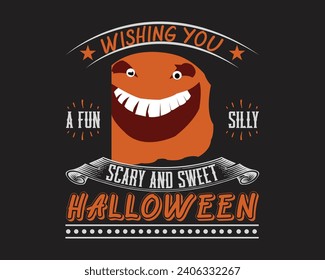 Are you looking for Wishing you a fun, silly, scary?