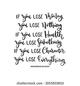 If You Lose Money, You Lose Nothing.  Scripture Hand Lettering Quote. Modern Calligraphy. Business Quote. Handwritten Inspirational Motivational Quote.
