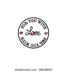 For you with love vector hand-drawn badge retro Valentine