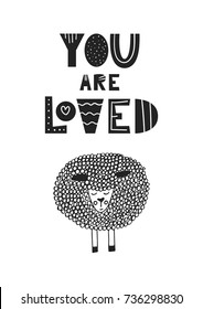 You are loved - Cute hand drawn nursery poster with handdrawn lettering in scandinavian style. Vector illustration.