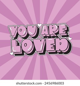 you are loved sassy girl boss typography pink retro style designs posters cards