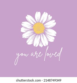 You are loved typo with flower print design