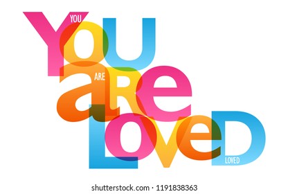 YOU ARE LOVED typography poster