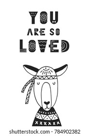 You are so loved - unique hand drawn nursery poster with handdrawn lettering in scandinavian style. Vector illustration.