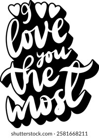 you are so loved valentines day black vector graphic design and cut file