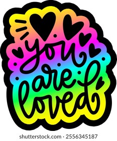 you are so loved valentines day colorful bright rainbow graphic design