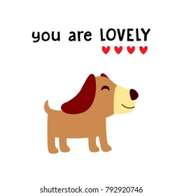 you are so lovely greeting card with puppy dog graphic vector