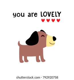 you are so lovely greeting card with puppy dog graphic vector