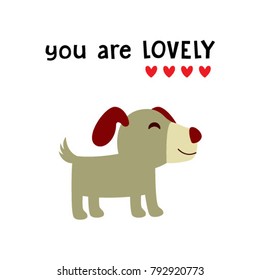 you are so lovely greeting card with puppy dog graphic vector